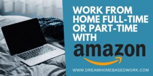 Read more about the article Amazon Work from Home Part Time