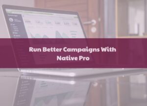 Read more about the article How to Run Native Ads