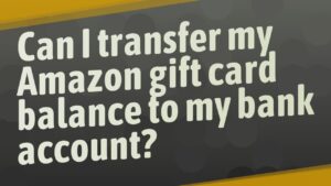 Read more about the article Can I Transfer My Amazon Gift Card Balance