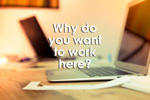 Read more about the article How to Answer Why Do You Want to Work Here