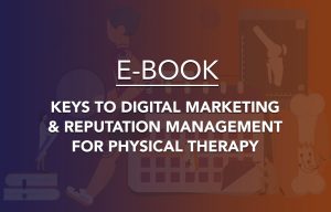 Read more about the article Digital Marketing for Physical Therapy